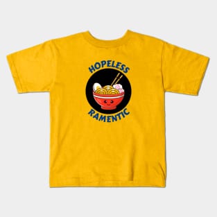 Hopeless Ramentic | Ramen Pun Kids T-Shirt